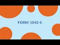 The Deadline To File Form 1042-S