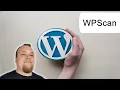 WPScan - The tool for scanning WordPress websites