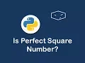 is perfect square number in python
