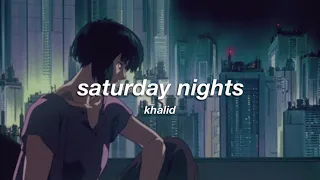 Download khalid - saturday nights (slowed + reverb) ✧ MP3