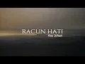 Racun Hati - Ara Johari Mp3 Song Download