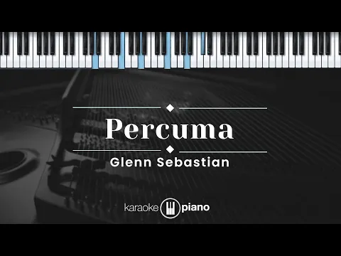 Download MP3 Percuma - Glenn Sebastian (KARAOKE PIANO)