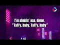 Taffy - Feeling On My Body (Lyrics) ft. PLUTO