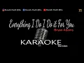 Download Lagu Everything I do I Do it For You - Bryan Adams // KARAOKE Version @BikusTV