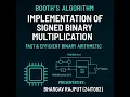IMPLEMENTATION OF BOOTH S ALGORITM FOR SIGNED BINARY MULTIPLICATION DE PRESENTATION 24IT082