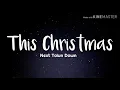 Next Town Down -This Christmas (Lyrics)