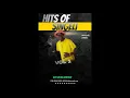 HIT'S OF SINGELI VOL 1  DJ SHAZAM KE 