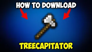 How to Download TreeCapitator for Minecraft 1 21 4