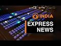 Express News DD India 4 PM IST