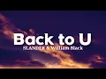 Download Lagu SLANDER \u0026 William Black - Back To U (Lyrics) 🎵