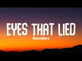 Eyes That Lied - Soundory | Lyrics