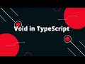 Typescript Tutorial Void in TypeScript