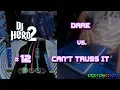 Download Lagu DJ Hero 2 - Dare vs. Can't Truss It 100% FC (Expert)