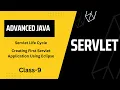 Advanced Java class 9 Creating First Servlet Application using Eclipse Servlet Life Cycle