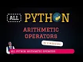 All Python Arithmetic Operators in 2 Minutes