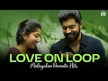 Download Lagu Malayalam Romantic Hits | Love on Loop | Non-Stop Love Songs Jukebox