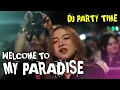 Download Lagu DJ PARTY WELCOME TO MY PARADISE JINGLE ERA PRO AUDIO 