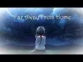 Download Lagu Nightcore - Far Away From Home
