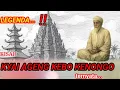 Download Lagu LEGENDA... ‼️ Kisah Kyai Ageng KEBO KENONGO (KI AGENG PENGGING 2)  ternyata...