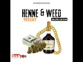 Henne & Weed (Instrumental)