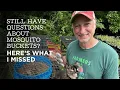 Mosquito Bucket Follow Up Q A You Asked I Answered