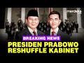 Download Lagu 🔴 LIVE - Presiden Prabowo Umumkan Reshuffle Kabinet