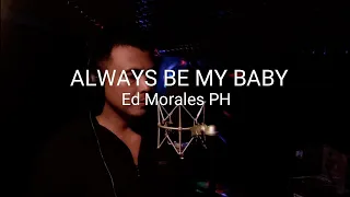 always be my baby ed morales cover