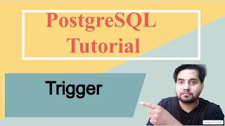 PostgreSQL Tutorial In Hindi Trigger