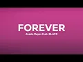 Jessie Reyez - FOREVER ft. 6LACK (Lyrics)