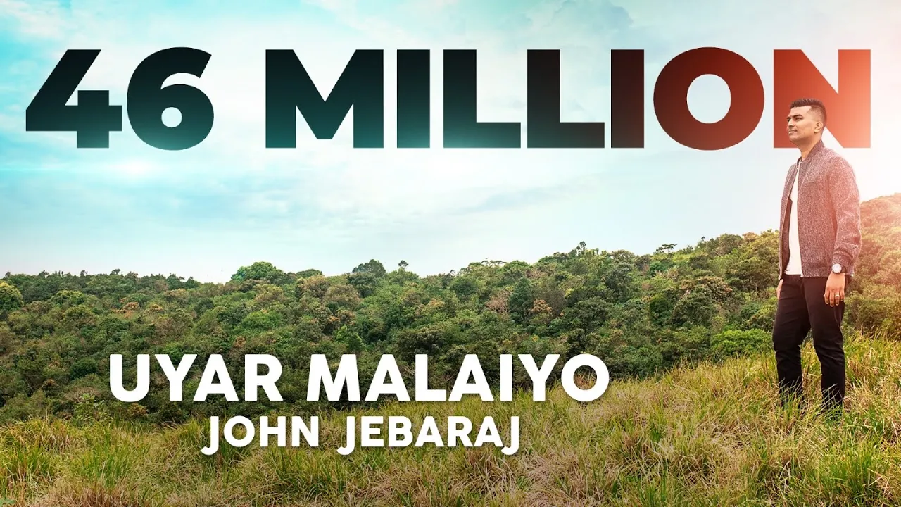 Uyar Malaiyo | John Jebaraj | Official Video | Tamil Christian Song | Levi Ministries