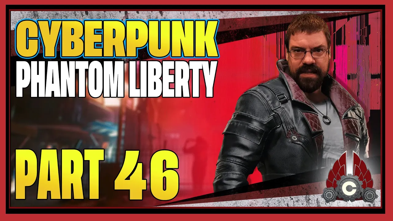 CohhCarnage Plays Cyberpunk 2077: Phantom Liberty (Early Key From CD PROJEKT RED) - Part 46