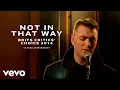 Download Lagu Sam Smith - Not In That Way (BRITs Critics' Choice 2014)
