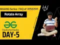 Day - 5 Amazon interview question Rotate Array Brute