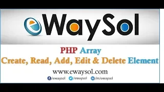 PHP array create read add modify delete element PHP Tutorials eWaySol