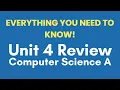 AP Computer Science A Unit 4 Review