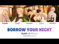 PLAVE (플레이브) - ‘BORROW YOUR NIGHT’ Lyrics (이 밤을 빌려 말해요) OST [Color Coded Han_Rom_Eng]