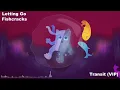 Fishcracks - Transit (VIP) [Letting Go]