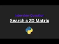 Search a 2D Matrix - Leetcode 74