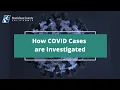 How COVID Cases are Investigated