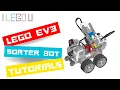 LEGO EV3 SORTER BOT Building Instructions - SORTER BOT TUTORIALS
