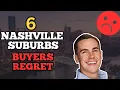 6 Nashville Suburbs Buyers Regret Moving To and Why