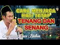 Download Lagu Cara Menjaga Hati Agar Tetap Tenang Dan Senang || Gus Baha Terbaru 2025