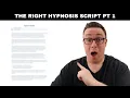 How To Find The Right Hypnosis Script Every Time PT 1