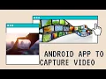Android Framework - Android App to capture a using Intent API