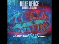 JUST SAY THAT (Remix)