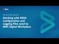 BMC Digital Workplace How to Work with RSSO Configuration and Logging Files used by BMC DWP