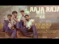 Aaja Raja" is a Malayalam song (from the movie Vaazha 2 (2026)