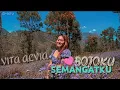 Download Lagu BOJOKU SEMANGATKU - VITA ALVIA || Lirik Terjemahan