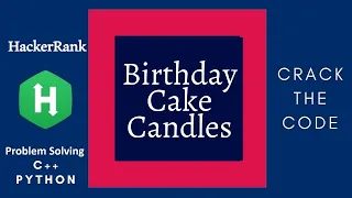 Practice Problem Birt ay Cake Candles C Python Solution HackerRank Solution
