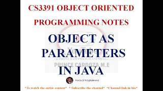 OBJECTS AS PARAMETERS IN JAVA NOTES CS3391 OBJECT ORIENTED PROGRAMMING NOTES 2021 REGULATION CSE